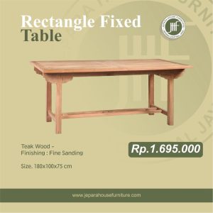 Rectangle Fixed Table Teak Wood